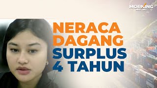 Neraca Perdangan Indonesia Surplus 4 Tahun Beruntun, Capai USD3,56 M by Mirae Asset Sekuritas 179 views 2 weeks ago 3 minutes, 38 seconds