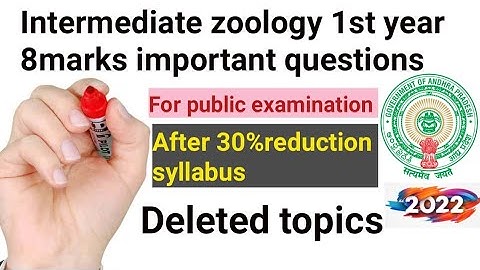 Intermediate zoology 1st year 8marks imp questions ||After 30%reduction syllabus ||Deleted topics