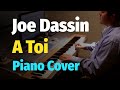 Joe Dassin - A Toi - Piano Cover / Джо Дассен - За Тебя - Пианино, Ноты