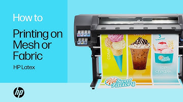 Printing on Mesh or Fabric | HP Latex | HP Support