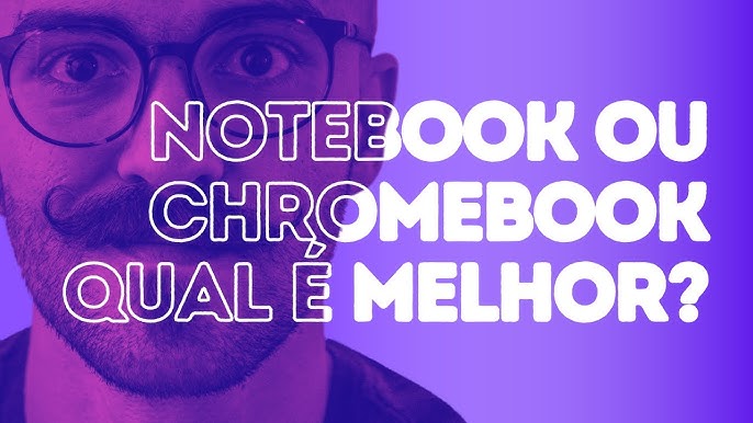 Chromebook ou notebook barato com Windows: qual é melhor? - Canaltech