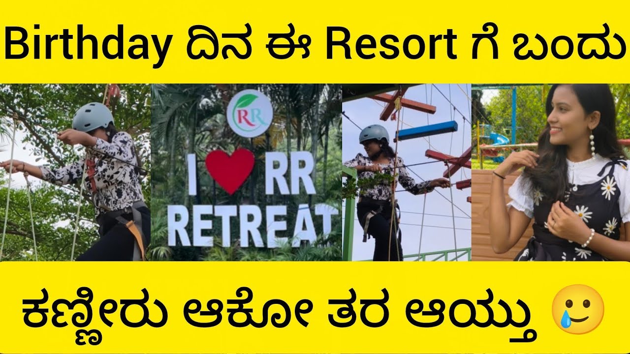 R R Retreat | Nelamangala, Bangalore | Resort | birthday vlog | crying ...
