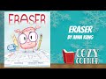 Eraser by anna kang and christopher weyant i my cozy corner storytime read aloud