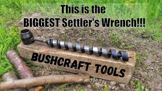 MEGA Settlers Wrench! Scotch Eyed Auger Bushcraft tools. Hand Drill