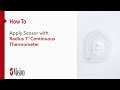 How To: Apply Sensor with Radius T°™ Wearable Thermometer