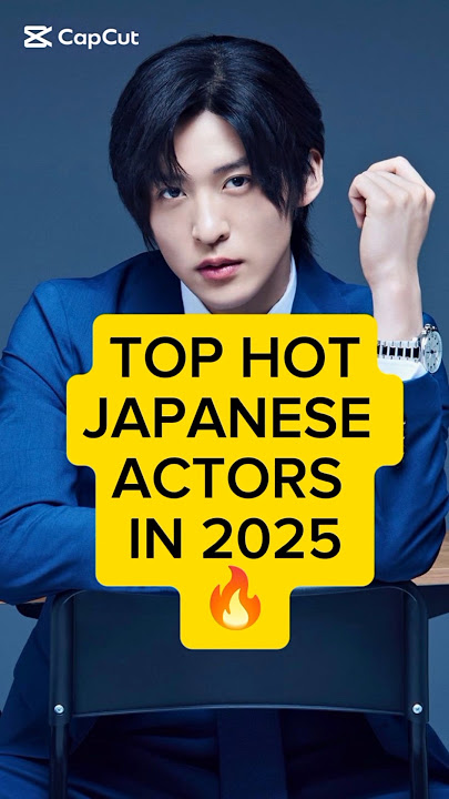 TOP HOT JAPANESE ACTORS IN? #shorts #short #ytshorts #jdrama #japan #japanese #handsome #video