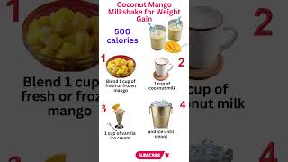 500 Calories Coconut Mango Milkshake for Weight Gain shorts viral food