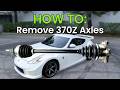 How To Remove 370Z Axles