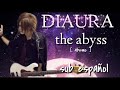 Diaura - The abyss [ sub español ]