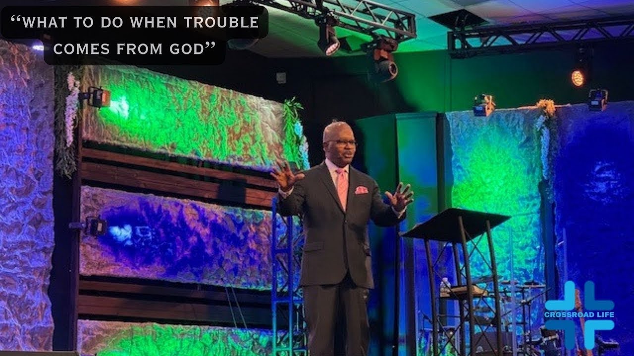 What To Do When Trouble Comes From God 04/21/2024 YouTube