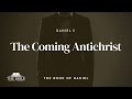 The Coming Antichrist | Daniel - Lesson 28