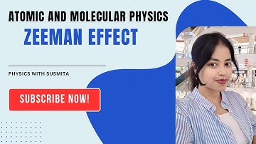 zeeman effect|atomic physics|physics with susmita#zeemaneffect #atomicphysics #physics