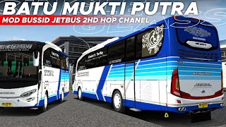 Share Livery Batu Mukti Putra Mod Bussid Terbaru Jetbus 2 Hd Single Glass Hop Channel