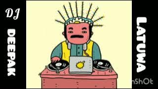 Gori ke gori gori gaal Song DJ Deepak latuwa x DJ Rinku Mandla