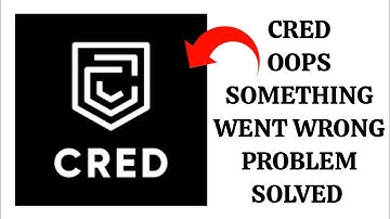 How To Solve CRED App "Oops Something Went Wrong Please Try Again Later" Problem|  Rsha26 Solutions
