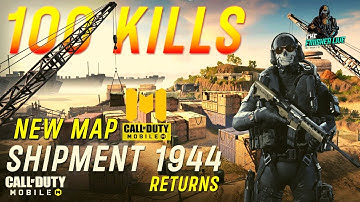 Shipment 1944 Returns New Map COD Mobile 10v10  Multiplayer | 100 Kills MVP