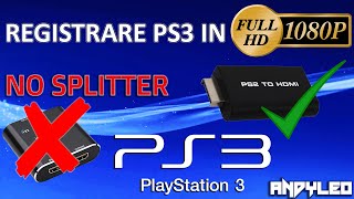 Registrare PS3 in HDMI senza splitter usando PS2 TO HDMI (2020) - by  Andyleo - YouTube