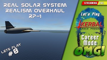 Kerbal Space Program RSS Realism Overhaul RP-1 - Live Stream EP 08