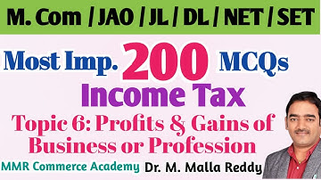 #commerce Bits | Income Tax | Profits and Gains of Business or Profession |  M. Com Entrance |Dr.MMR