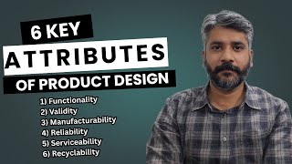 6 Key Attributes of Product Design | Product Design in SCM