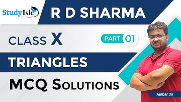 Triangles MCQs 10th- Part 1| Q No- 1 to 15 | RD Sharma(Latest Edition) | Study Isle