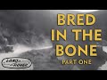 Land rover  bred in the bone  part 1 of 2