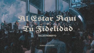 Video thumbnail of "Al Estar Aquí | Tu Fidelidad | Dios me Ama | Thalles Roberto"