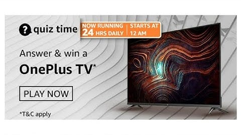 Amazon Quiz Answers Today l Win OnePlus TV l 13 May 2021