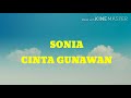Sonia - Cinta Gunawan - Best Quality + Best Sound