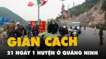 Giãn cách xã hội toàn huyện Vân Đồn 21 ngày từ trưa 30-1