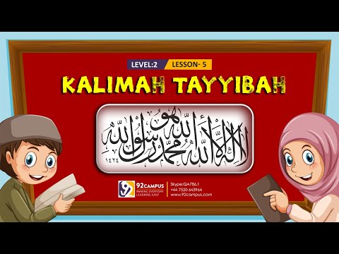 Kalimah Tayyibah || Basic Islamic Course For Kids || #92Campus