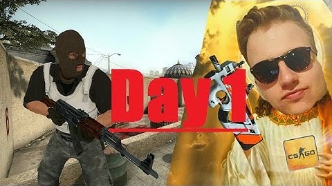 From Zero to Hero in CS:GO - Day 1
