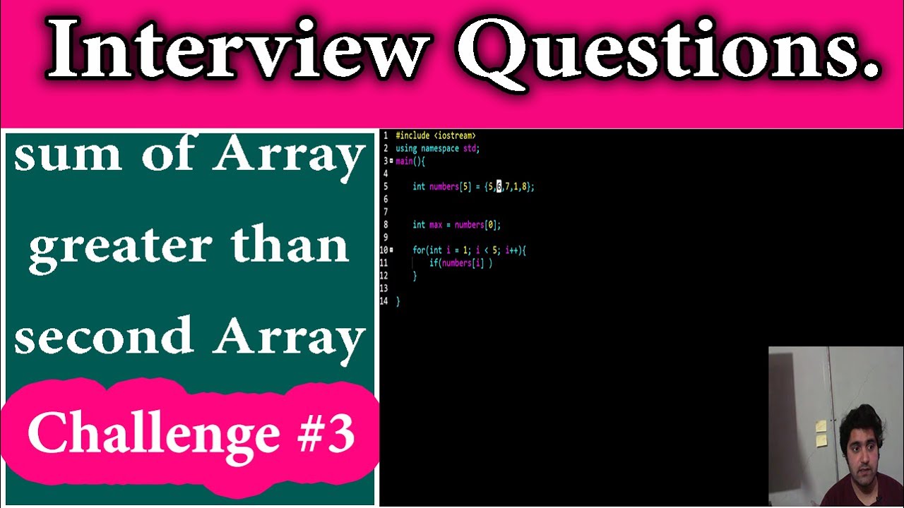 C++ Challenge #3 | Sum of First array is Greater than Second Array ...