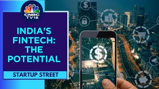What's Driving Growth For India's Fintech? | Startup Street | CNBC TV18