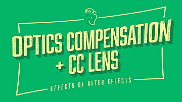 Optics Compensation + CC Lens | Effects of After Effects