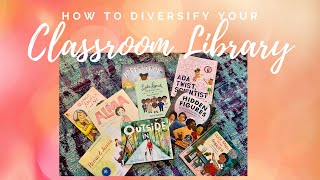 How to Diversify your Classroom Library!