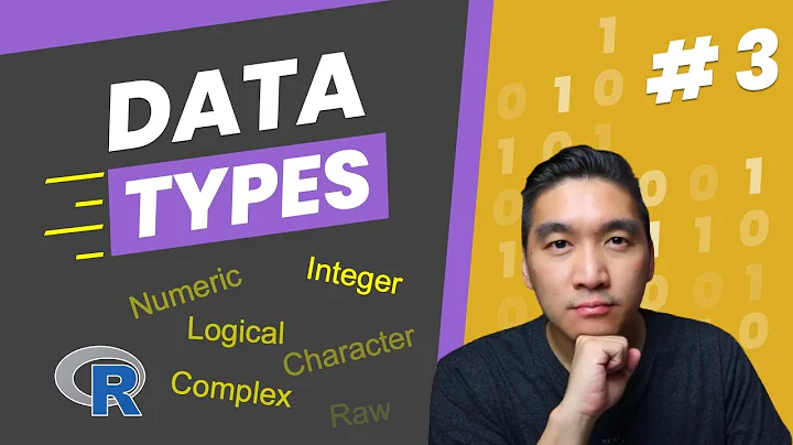 Learn about the R Data Types | R Tutorial #3