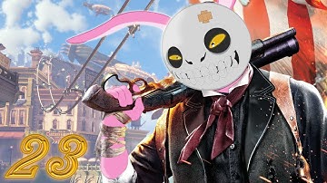 Proxy Plays Bioshock Infinite Part 23