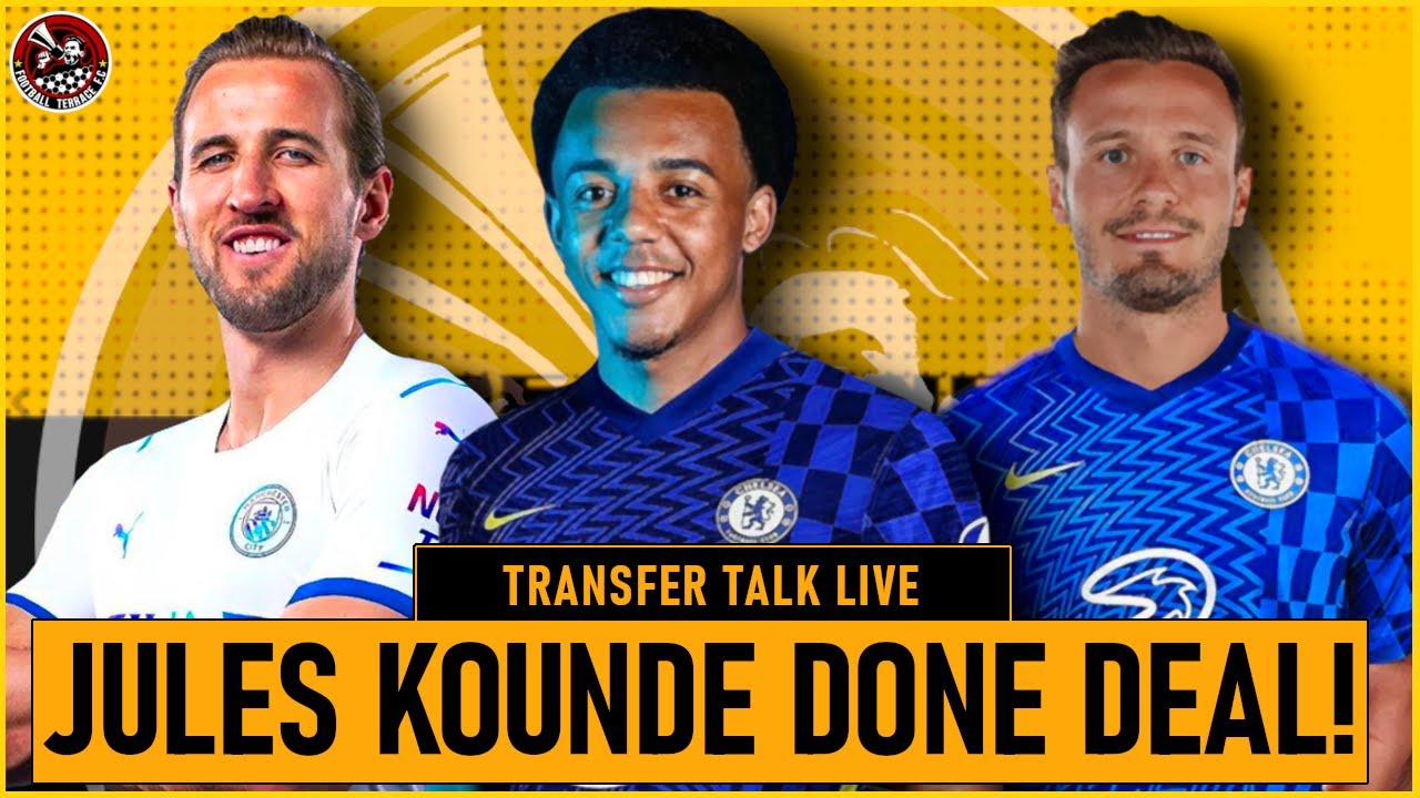 Jules Kounde to Chelsea DONE DEAL TODAY? Saul Niguez to Chelsea CLOSE! Chelsea Transfer News
