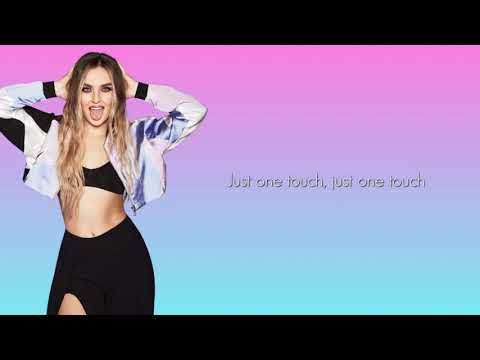 Little Mix - Touch (Acoustic) (Lyrics)
