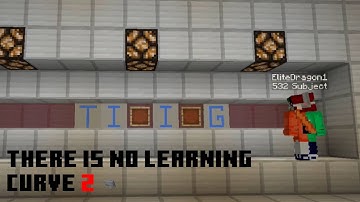 There Is No Learning Curve 2 - Part 7 | Minecraft Java