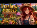 Modded Stardew adventures part 6! Cozy mods to relax your day to