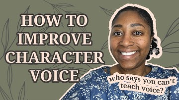 How to Improve Character Voice in Your Writing