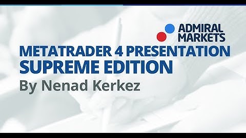 MetaTrader 4: Supreme Edition Presentation