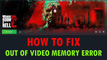 How To Fix No More Room in Hell 2 Out of Video Memory Error On PC | #nomoreroominhell2