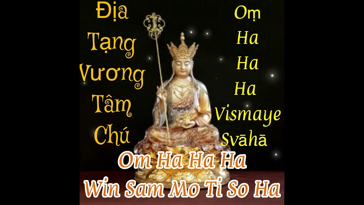 97# Chú Địa Tạng Vương Bồ Tát (Tiếng Phạn) - Nhạc Phật Tĩnh Tâm