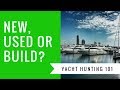 Custom Built Yacht, or New, Used (Brokerage) Which one is Best To Buy - Yacht Hunter