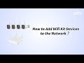 How to Add Wifi Kit Devices to the Network