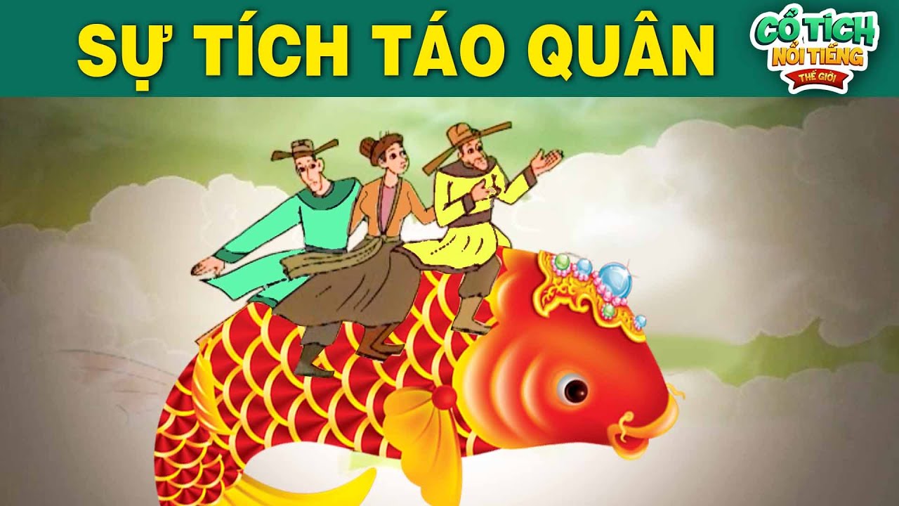 SỰ TÍCH TÁO QUÂN - PHIM CỔ TÍCH HAY NHẤT - PHIM HOẠT HÌNH HAY - CỔ TÍCH NỔI TIẾNG THẾ GIỚI