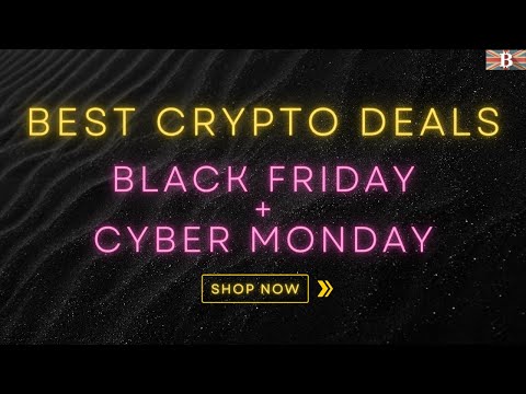 Best Crypto Black Friday & Cyber Monday Deals 2021